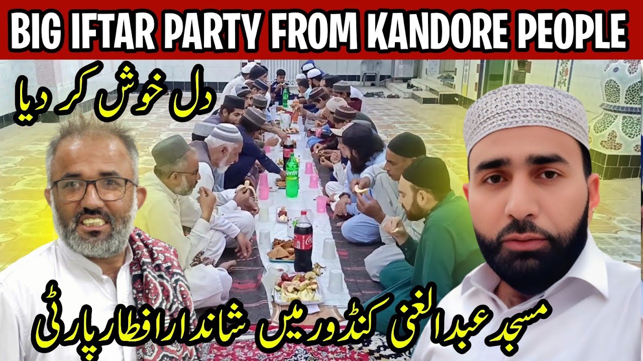 Big Iftar Party in Kandore Village | Dil Khush Kar Diya ❤️