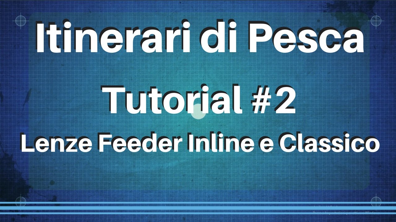 TOP LENZE PER FEEDER FISHING INLINE E CLASSICO #2