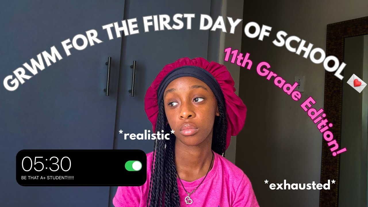 GRWM: FIRST DAY OF SCHOOL | 11th Grade Edition (mentally exhausted)