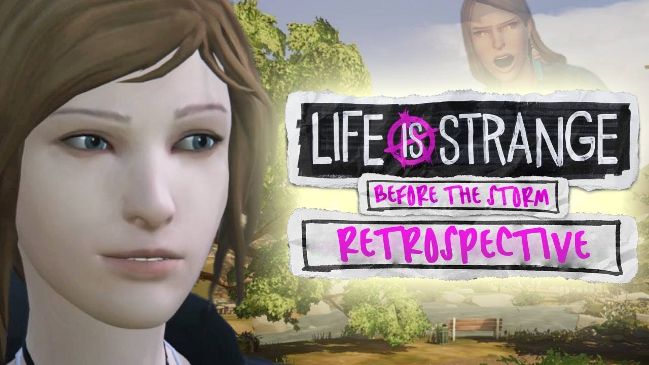 Before the Storm: A Life is Strange Trainwreck