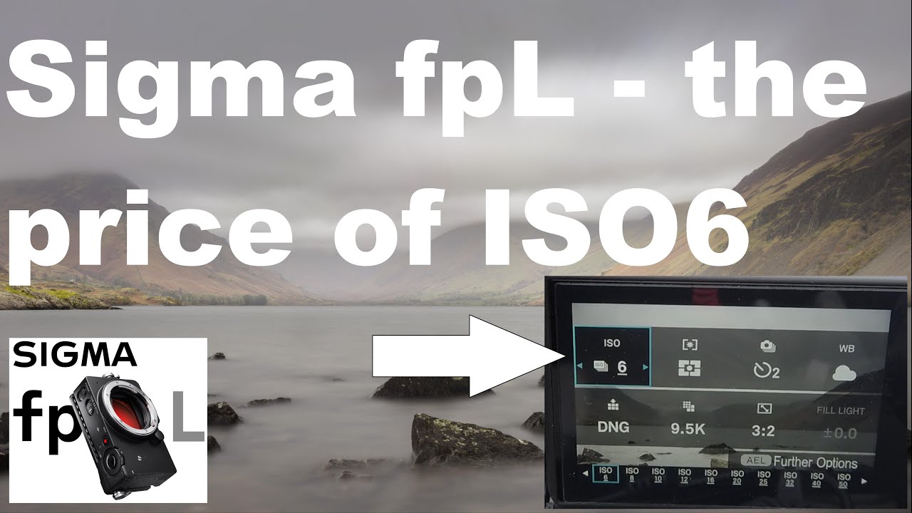 #097 Landscape Photography - Using ISO6 on my Sigma fpL