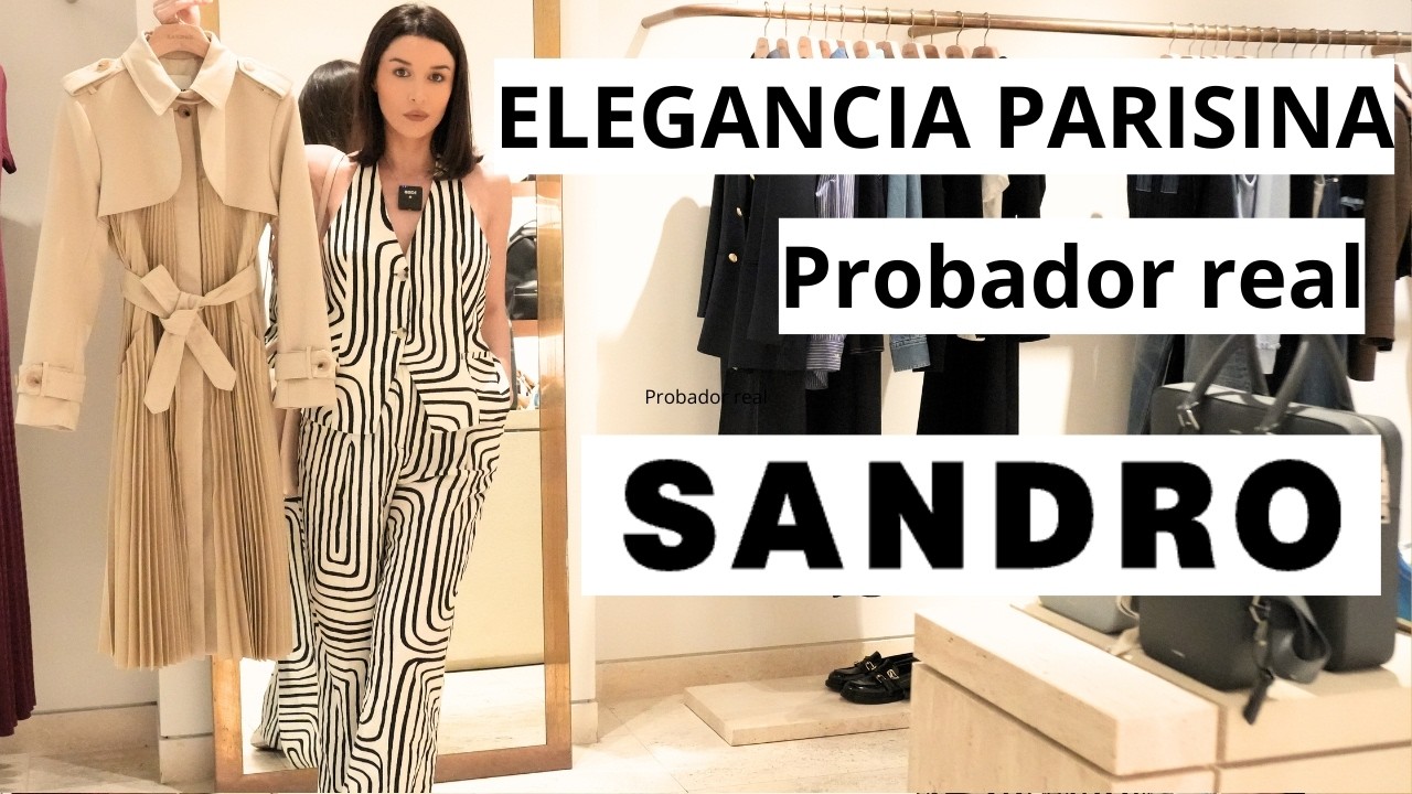 Probé TODO en SANDRO: Nueva colección de lujo + rebajas irresistibles 😱 moda premium 🤍
