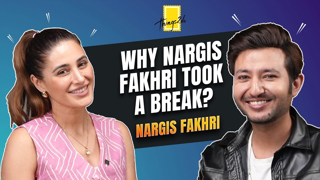 The REAL Reason Nargis Fakhri Took a Break From Films!........