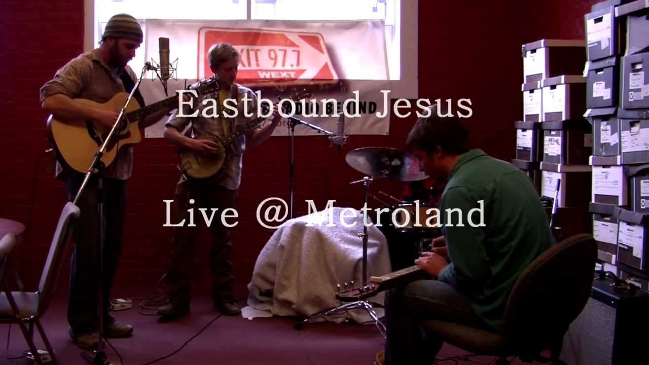 Eastbound Jesus-  Radio edit