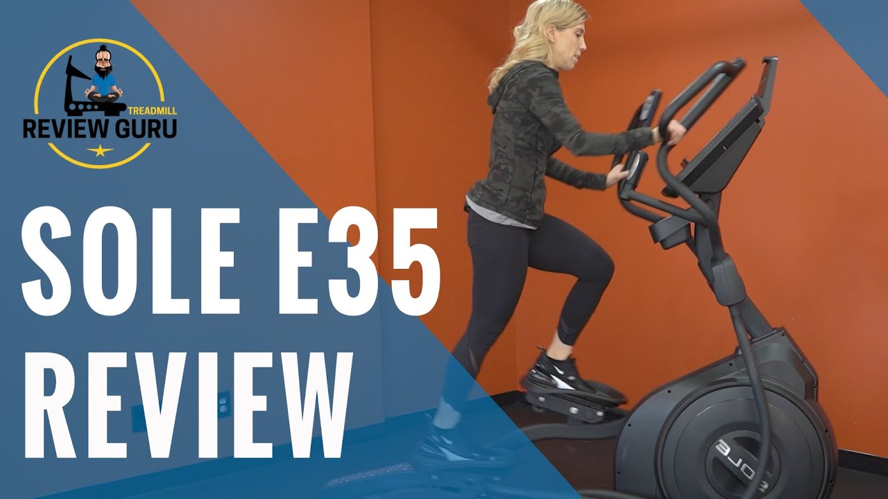 Sole E35 Elliptical Review