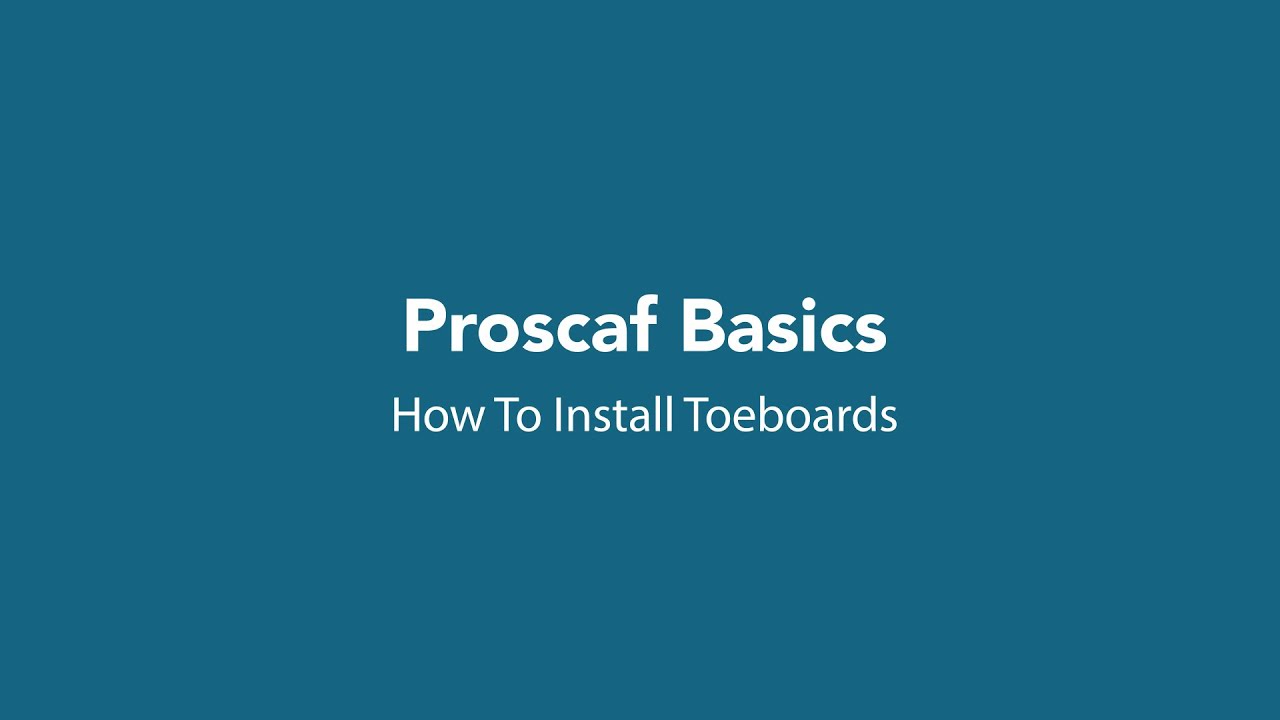 Proscaf Basics: How To Install Toeboards