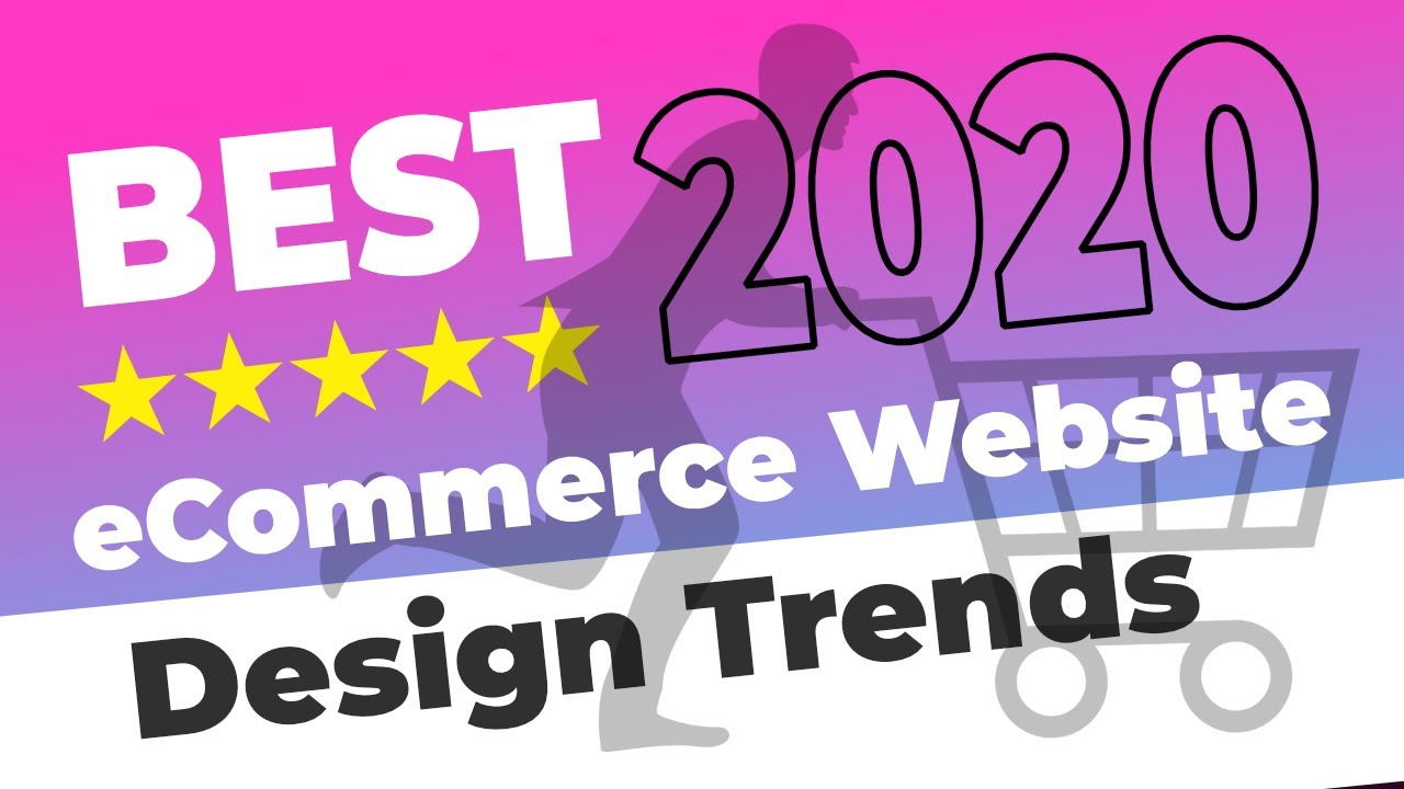 Best eCommerce Website Design Trends of 2020 and Online Store Ideas