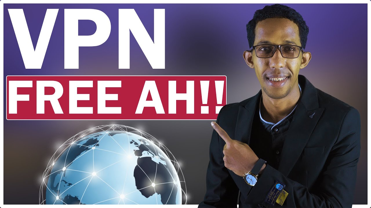 Sidee Loo Helaa VPN Free ah (Muuqal Dhamaystiran)