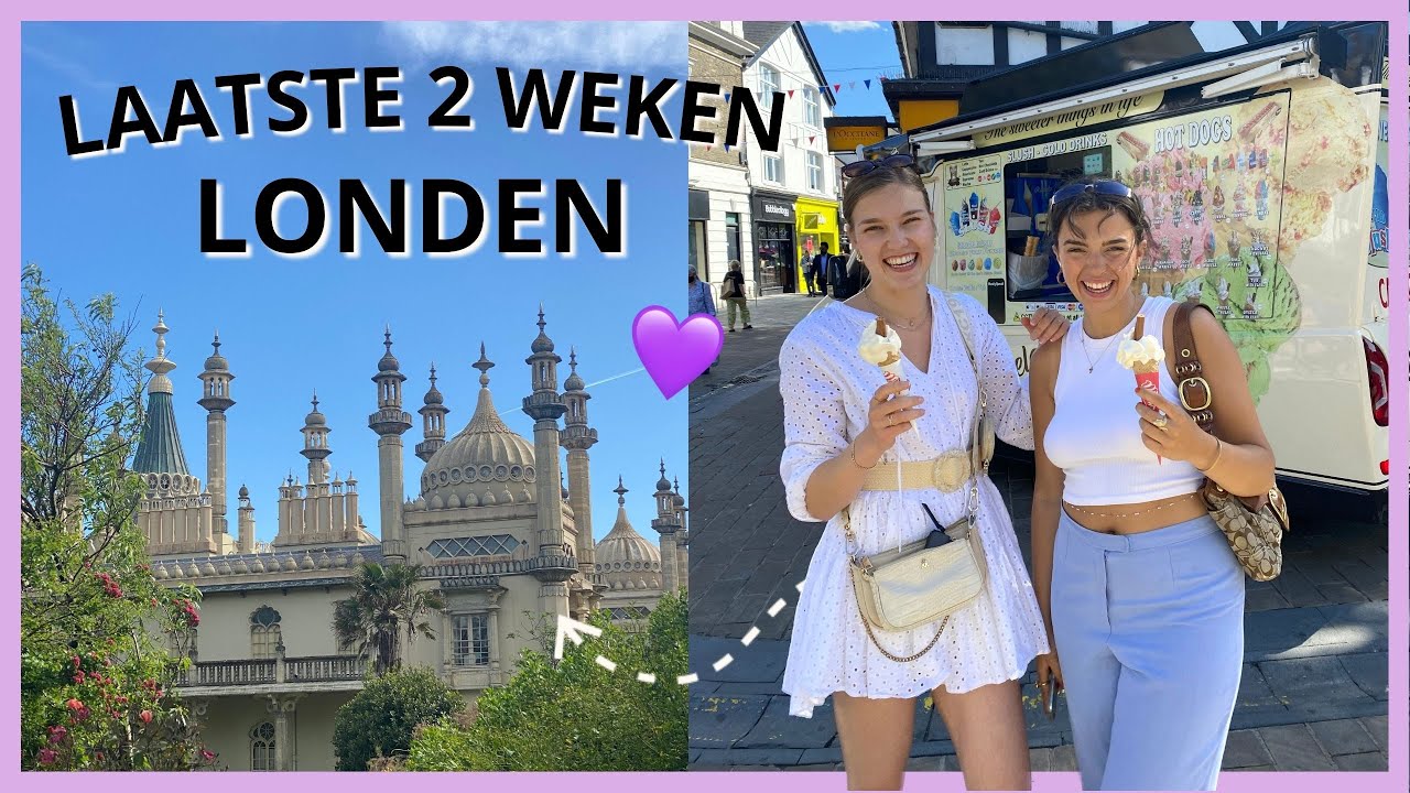 LEUKSTE TRIPJES van mijn LAATSTE 2 weken | Londen Vlog 4 // Anne Verbij