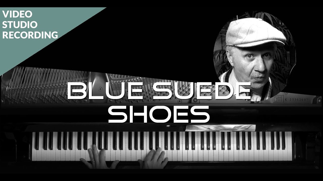 Complete Song: BLUE SUEDE SHOES