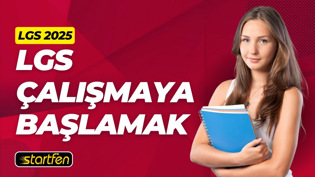 LGS 2025 Çalışmaya Nasıl Başlarım ?