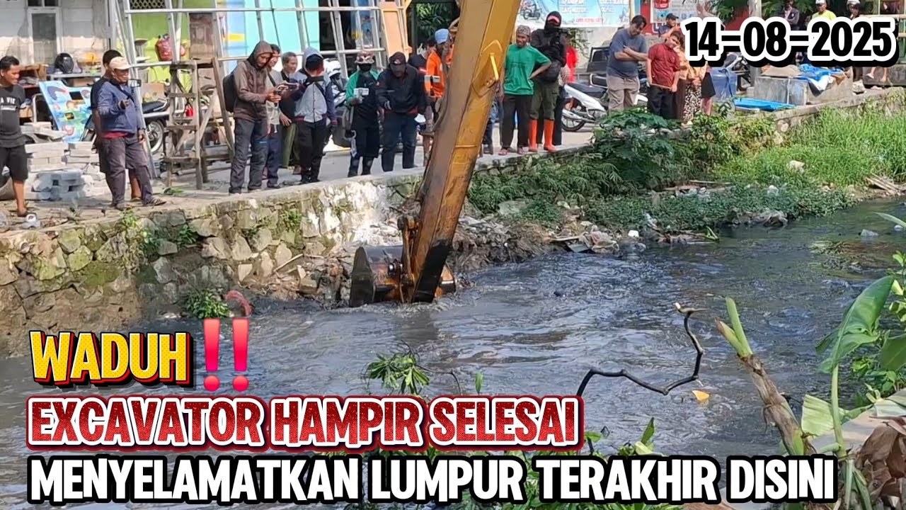 WADUH‼️EXCAVATOR HAMPIR SELESAI MENYELAMATKAN LUMPUR TERAKHIR DISINI KALI KARANG SATRIA