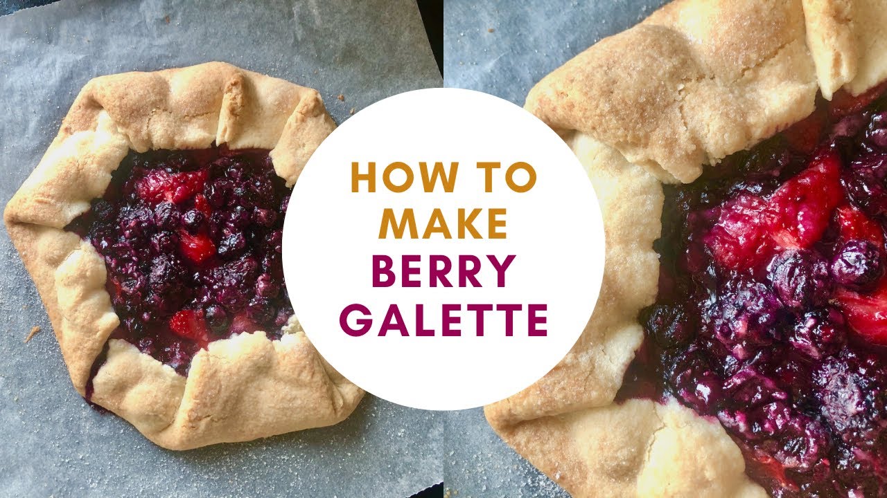 how to make a berry galette - easy pie recipe!