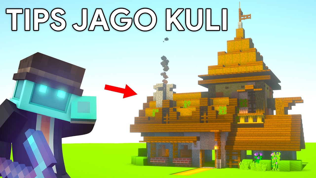 Pakai Tips Ini Biar Build Rumah Kalian Jadi Keren