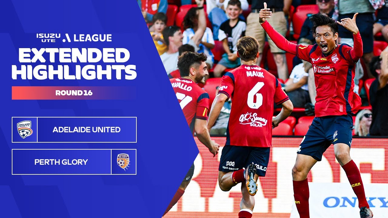 Adelaide United v Perth Glory - Extended Highlights | Isuzu UTE A-League 2023-24 | Round 16