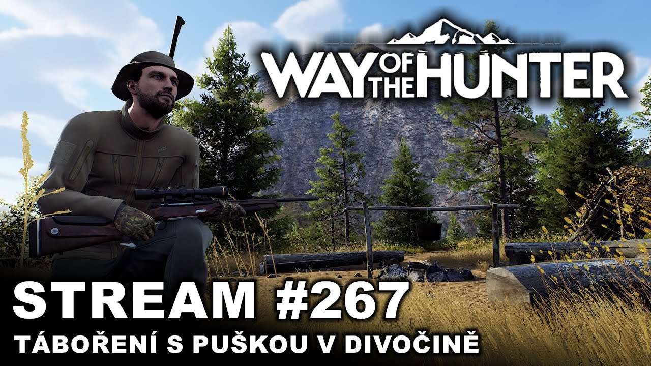 Z&aacute;znam - Way of the Hunter - T&aacute;bořen&iacute; s pu&scaron;kou v divočině | #267 | CZ/SK