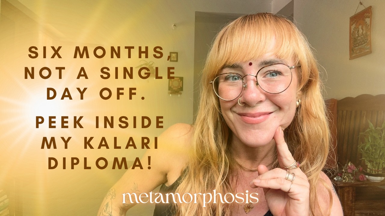 Six months, not a single day off. Peek inside my Kalari diploma!
