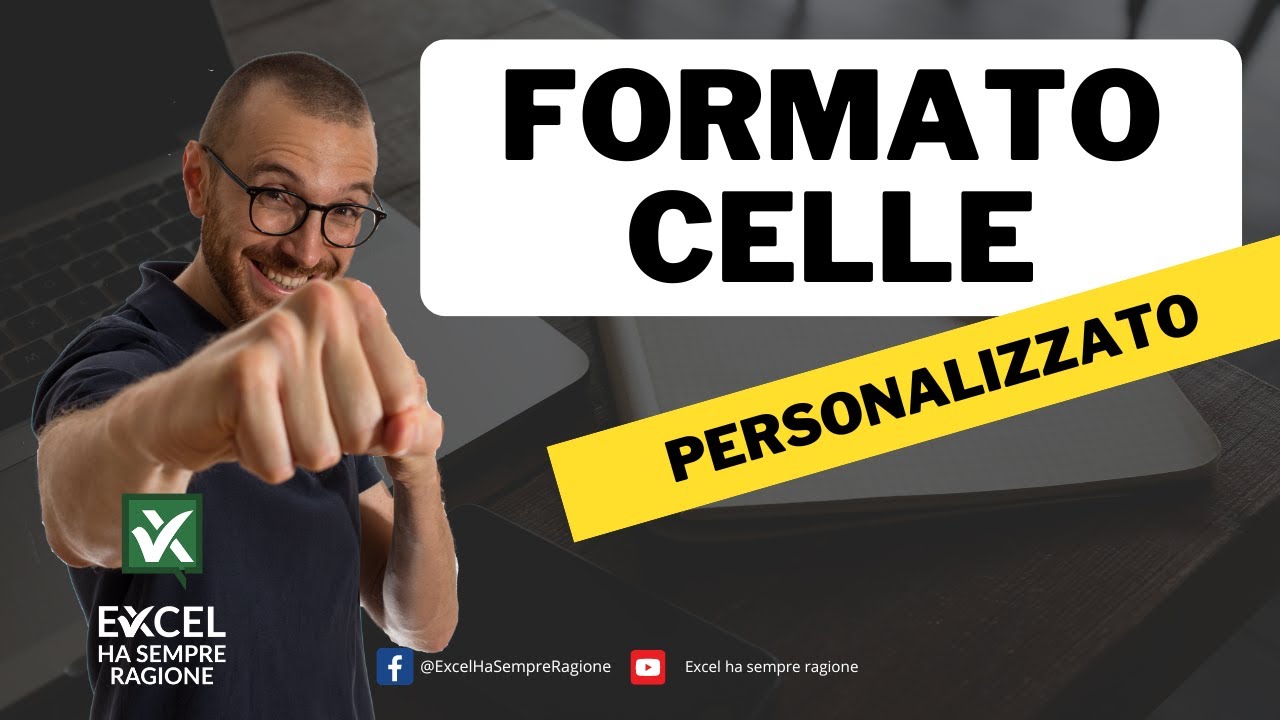 Creare un formato celle personalizzato in Excel per una migliore visualizzazione dei dati
