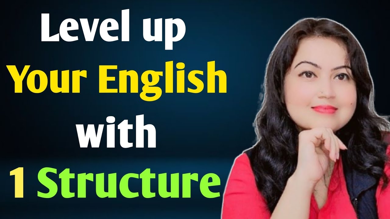Speak English fluently with Advanced Structure l English speaking practice 