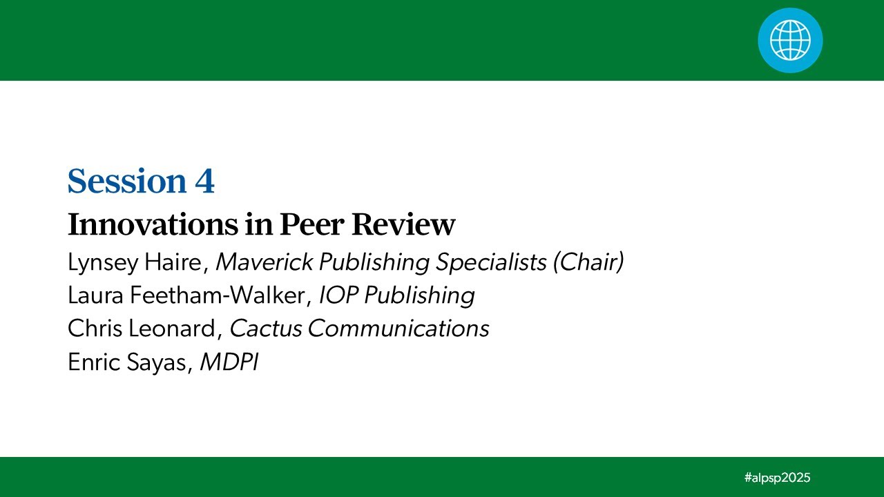 ALPSP Annual Conference and Awards 2025: Session 4