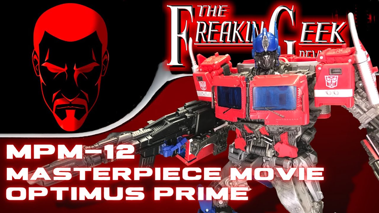 MPM-12 Masterpiece Movie OPTIMUS PRIME: EmGo's Transformers Reviews N' Stuff