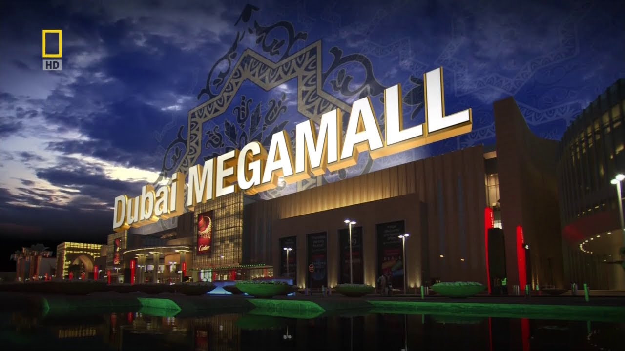 Dubai Mall, Dubai - Megastructures: Dubai Mega Mall - Dubai, UAE Engineering Documentary