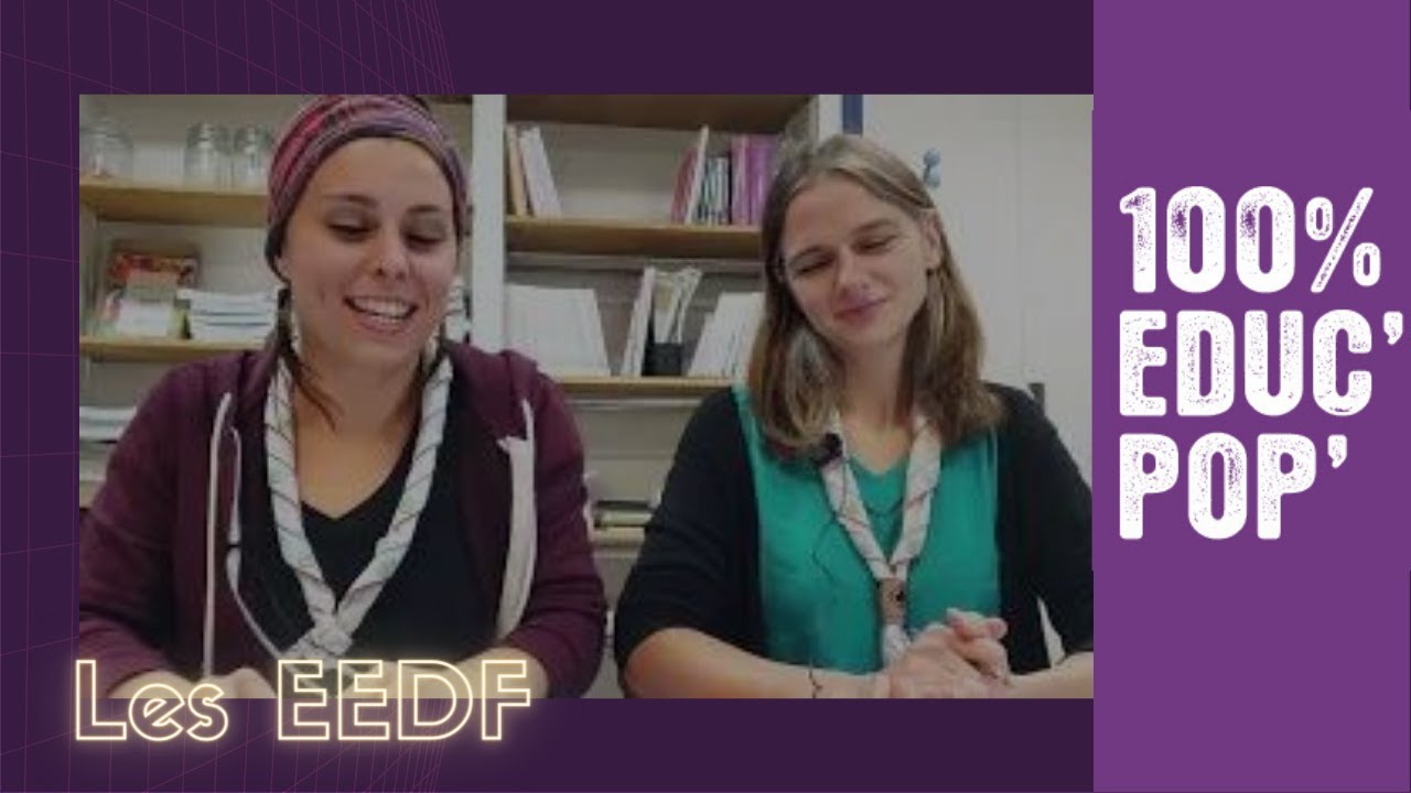 Les EEDF sont 100% Educ pop