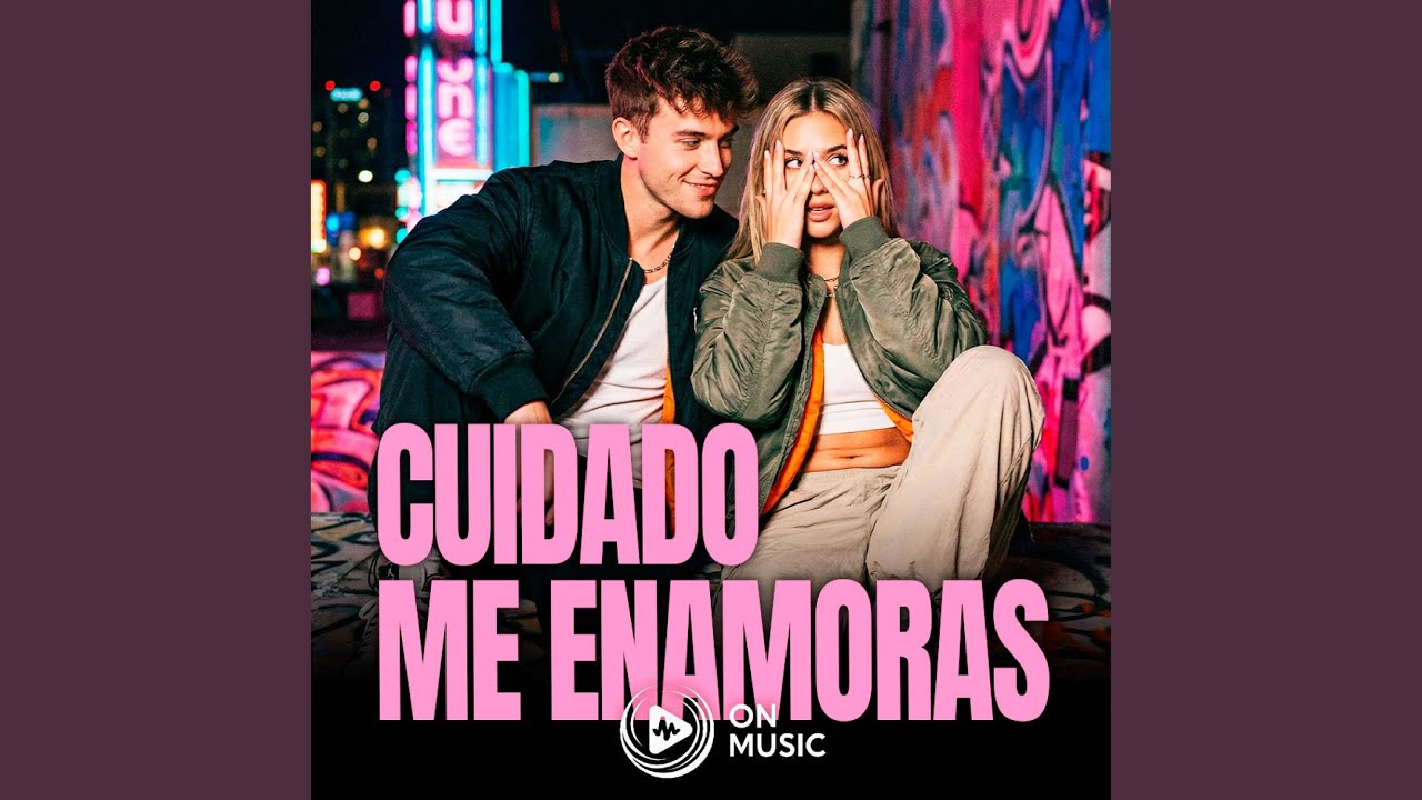 Cuidado Me Enamoras