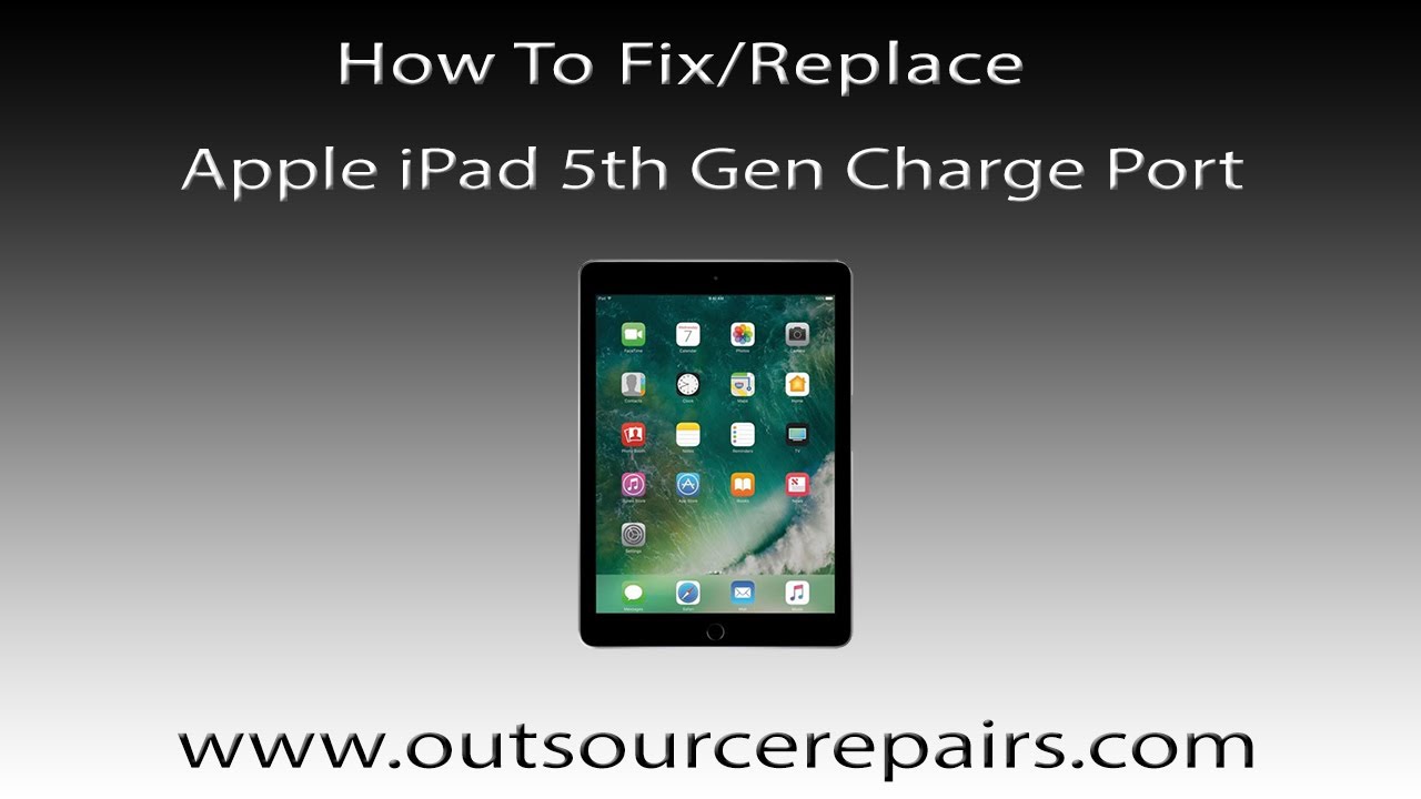 How To Fix Replace Apple Ipad 5Th Gen A1822 A1823 Charge Port Flex Cable