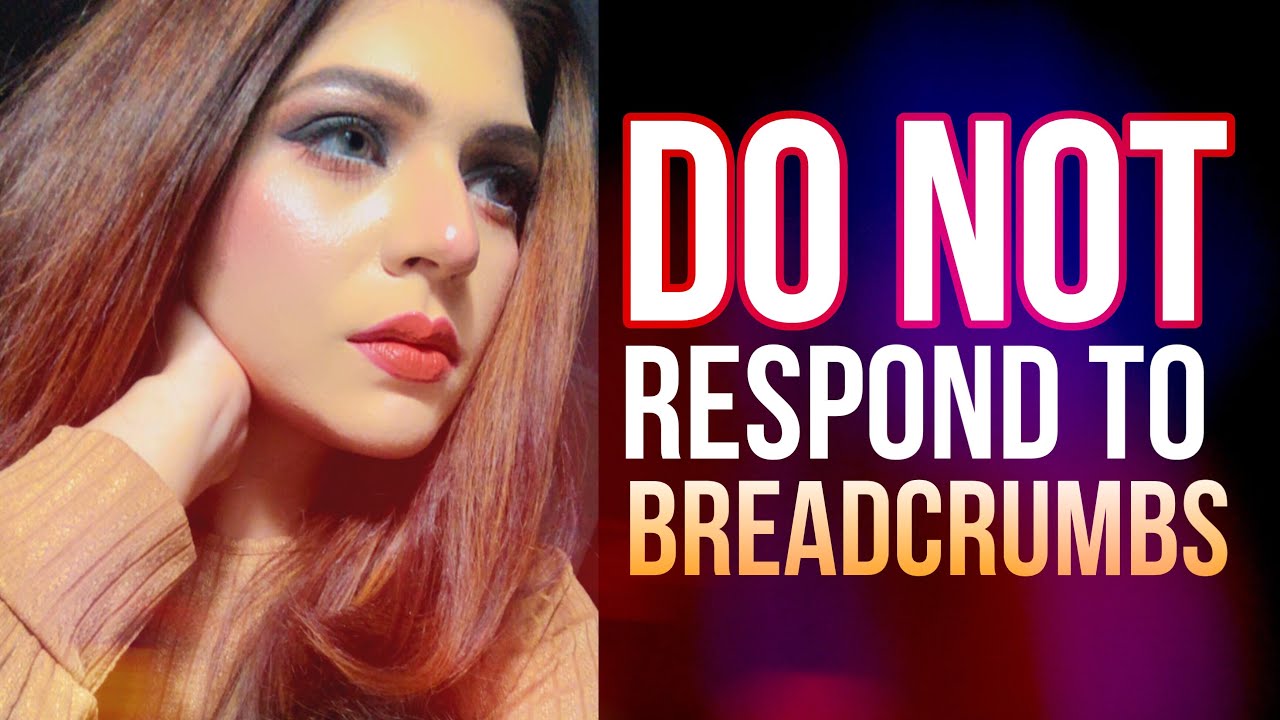 Do Not Respond To Breadcrumbs | No Contact Rule | Hindi-Urdu