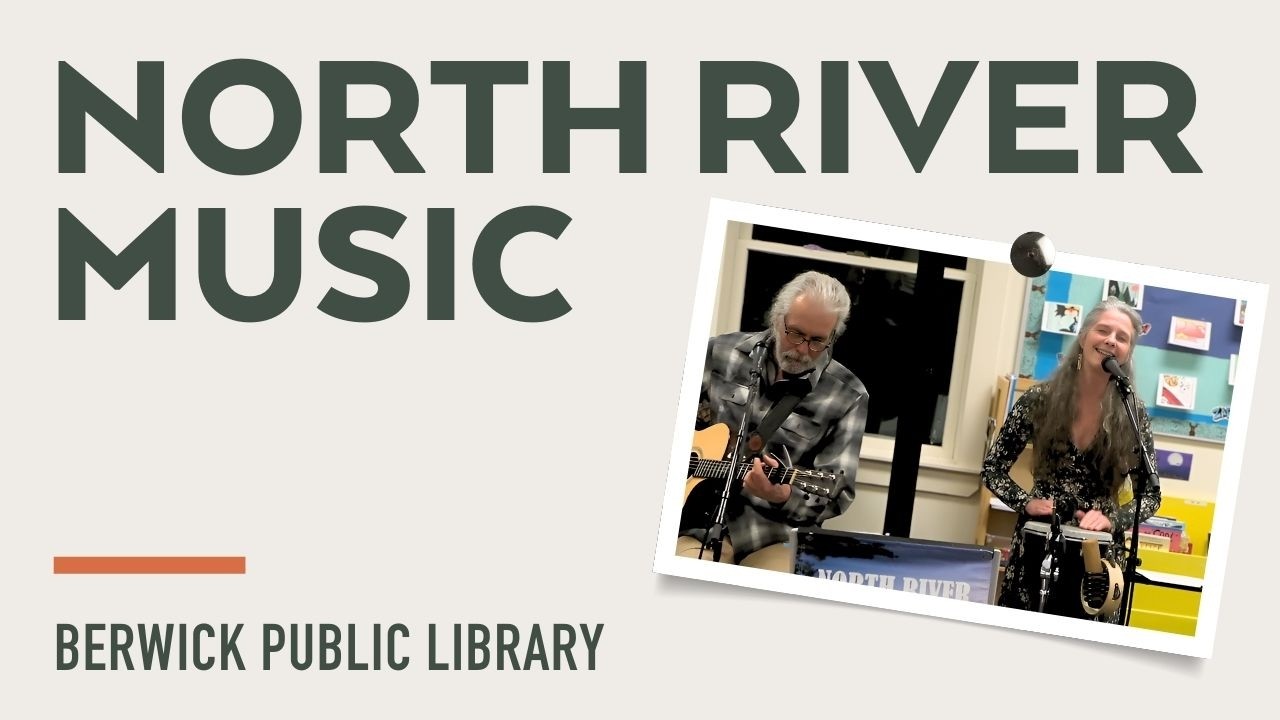 Berwick Public Library • Winter Concert Series • North River Music