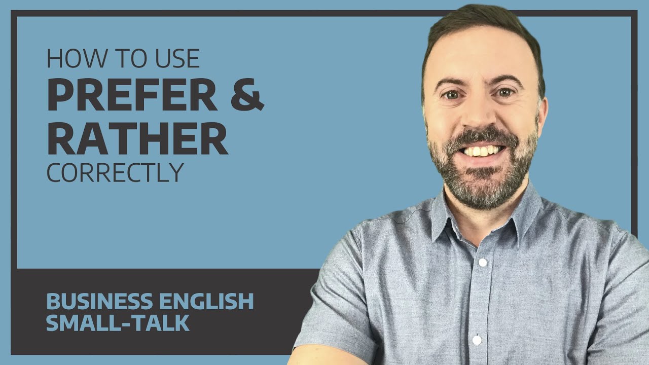 How to use prefer and rather correctly - including QUIZ at the end!