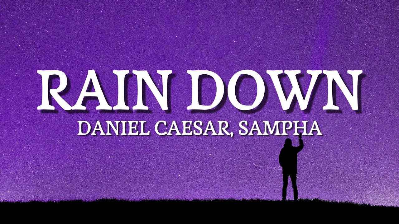 Daniel Caesar - Rain Down