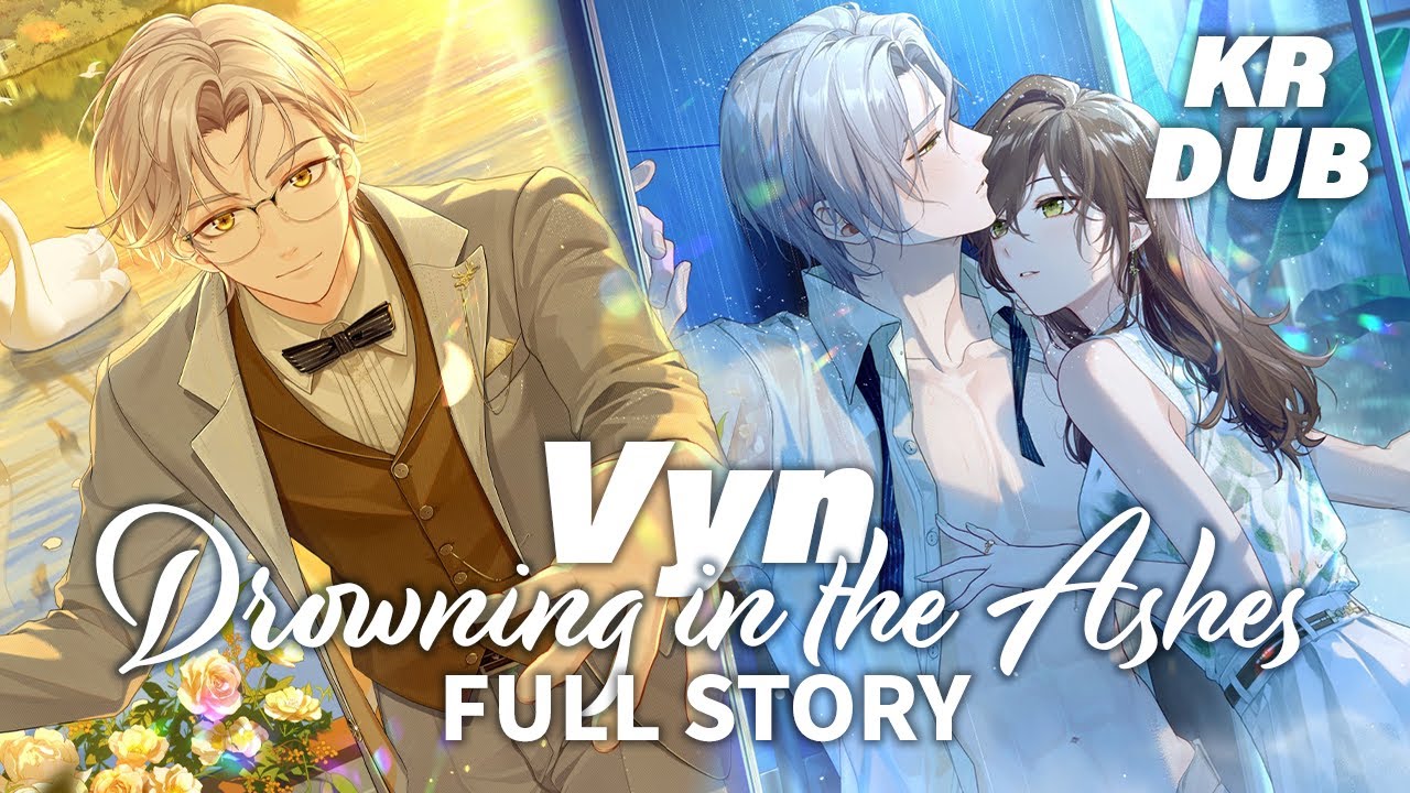 (KR DUB) FULL Story [Drowning in the Ashes] Vyn SSR - To My Beloved 2nd Anniversary Event