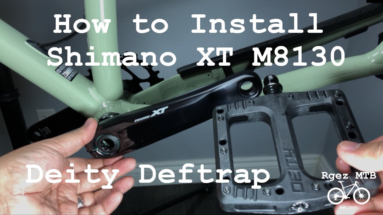 How to Install Crankset | Shimano Deore XT M8130 Crankset with Deity Deftrap Pedals