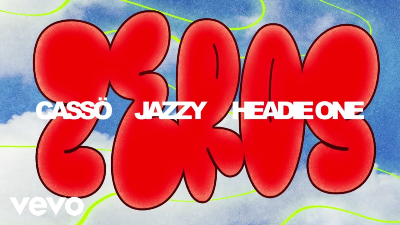 Cass&ouml; x Jazzy Feat. Headie One - Zeros (Official Lyric Video)