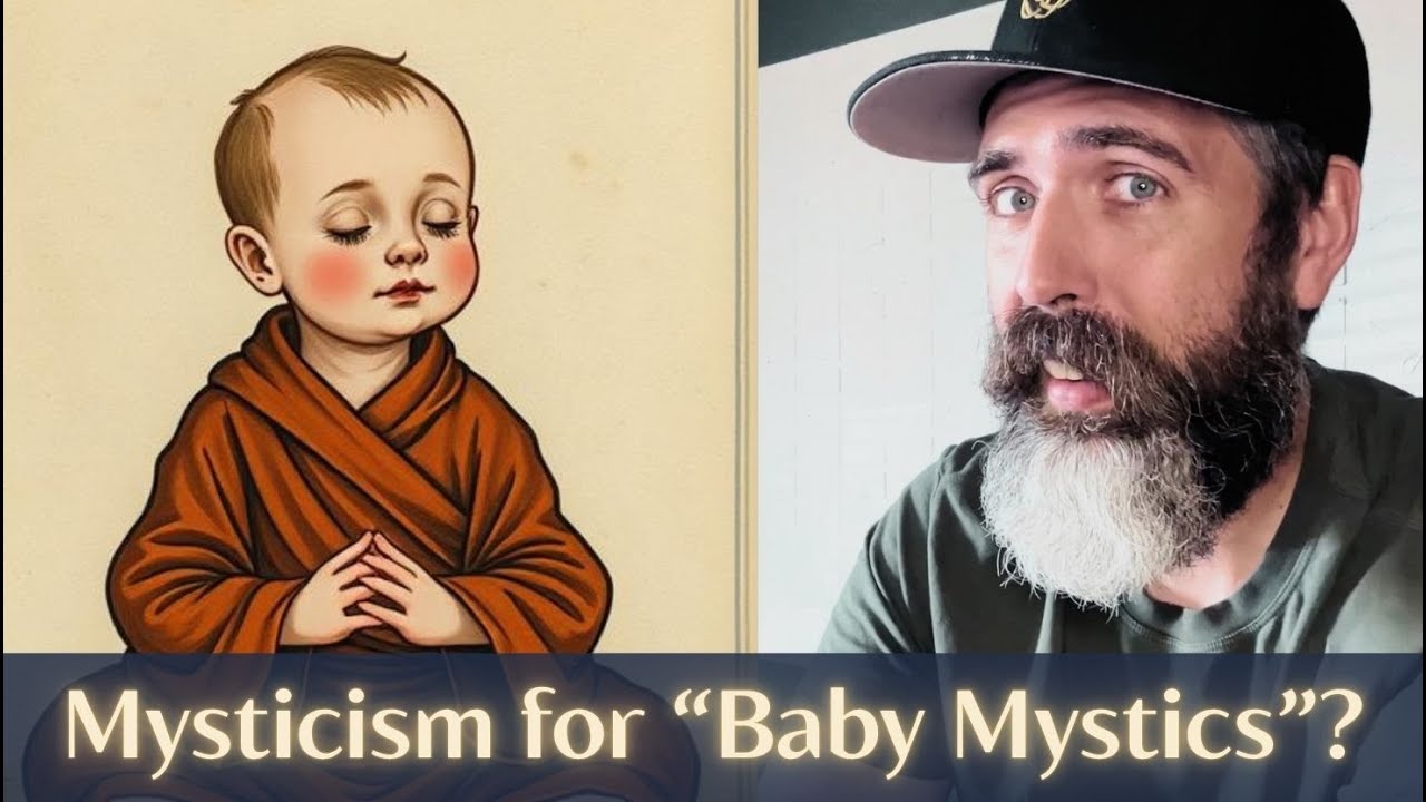 6 Mysteries of Existence | The Basics of Christian Mysticism Pt. 1 | with Jon Adams