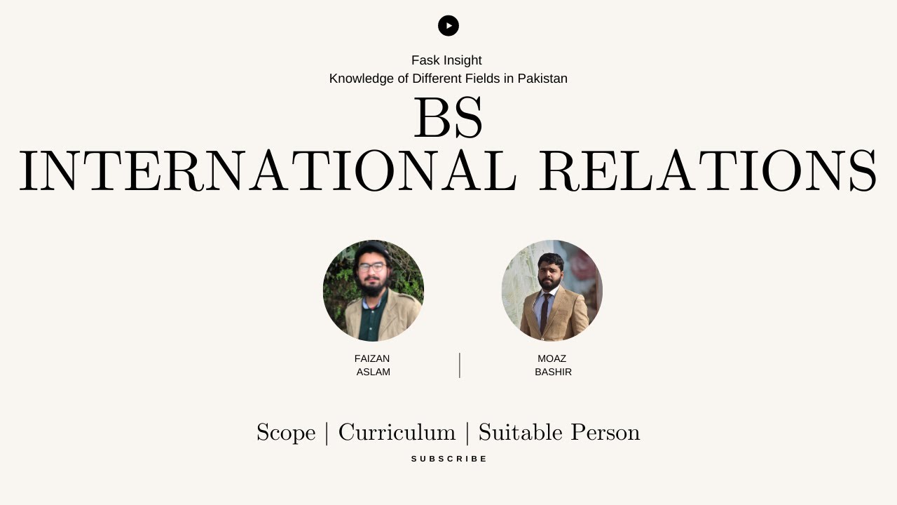 International Relations | Scope of BS International Relations in Pakistan | Scope of BSIR