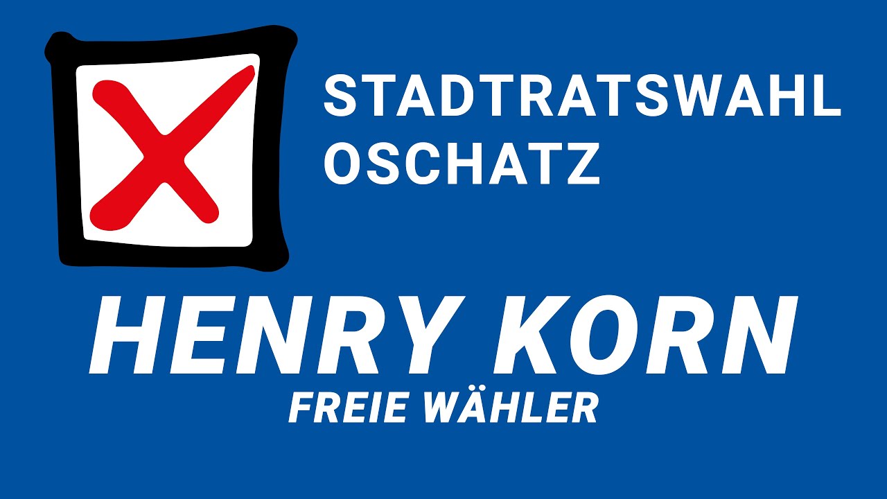 Stadtratswahl Oschatz - Henry Korn FREIE WÄHLER