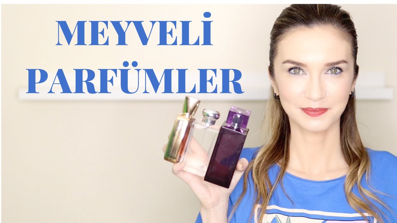 Meyveli Parfümler