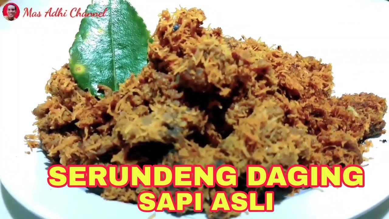 SERUNDENG DAGING SAPI ASLI||Mas Adhi Channel 