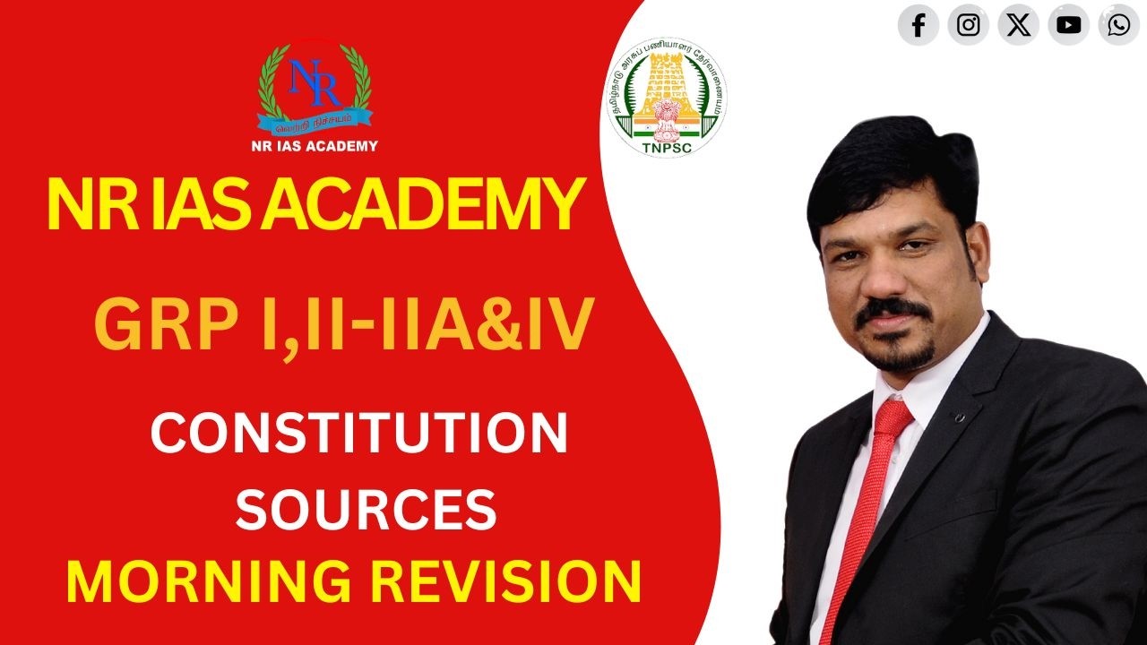 TNPSC I GROUP-I,II/IIA&IV  I Constitution I MORNING REVISION I  NR IAS ACADEMY I VIJAYALAYALAYAN R