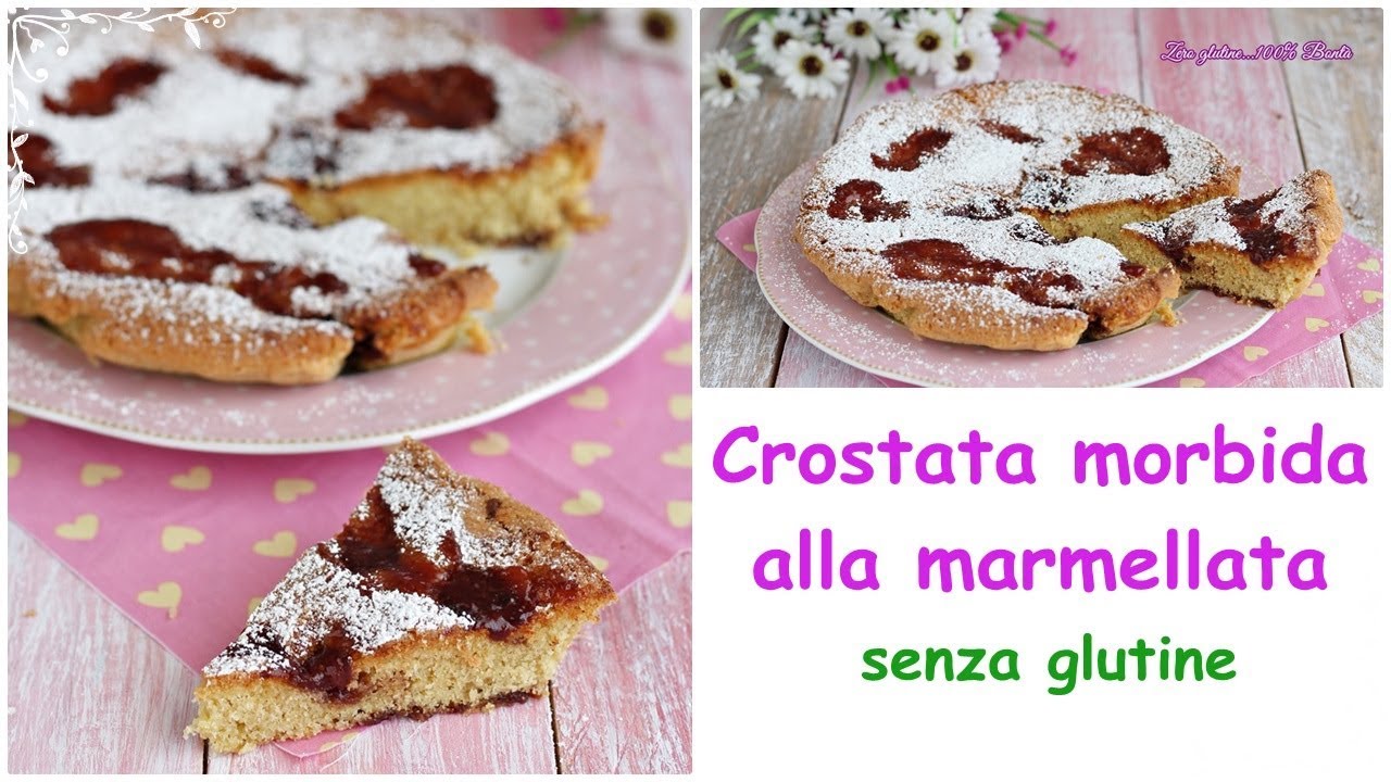 Crostata Morbida alla marmellata- Ricetta senza glutine