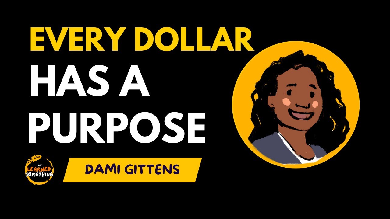 We Learned Something Podcast 002 - Mastering Money Management with Dami Gittens