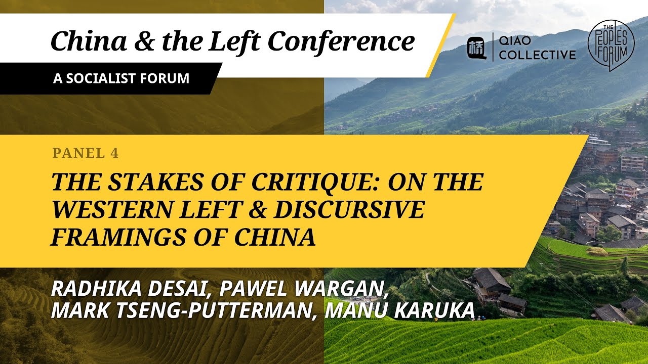 The Stakes of Critique: On the Western Left and Discursive Framings of China | China and the Left