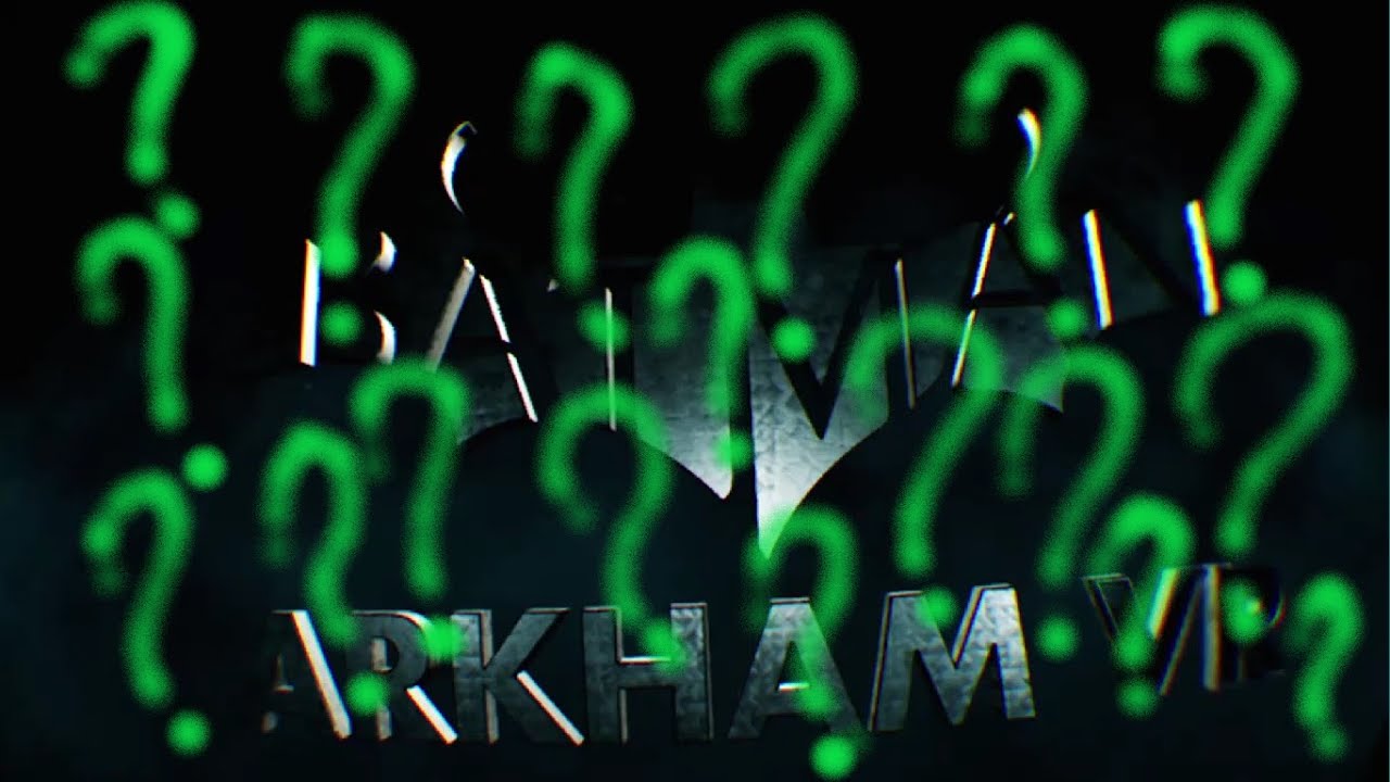 Batman Arkham VR | Juego completo, resolviendo acertijos y desbloqueando personajes y vehículos