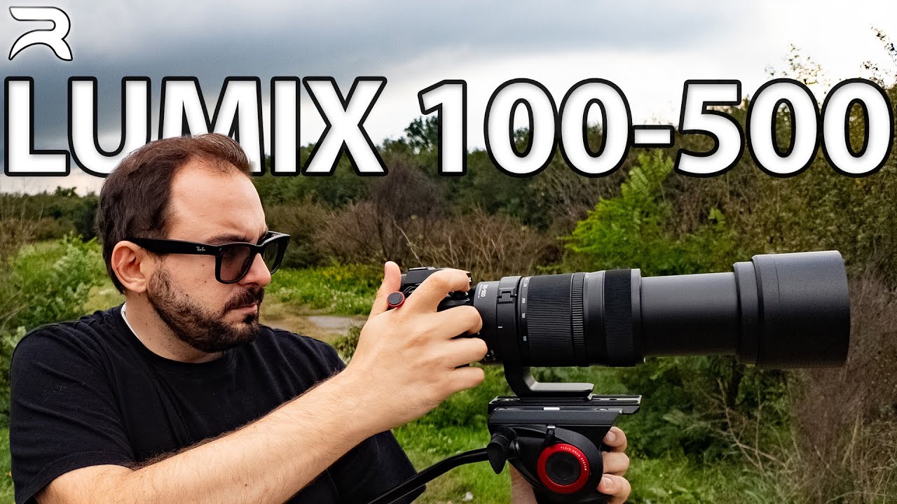 LUMIX S 100-500mm f/5-7.1 OIS: UNA PIACEVOLE SORPRESA AD UN PREZZO INTERESSANTE
