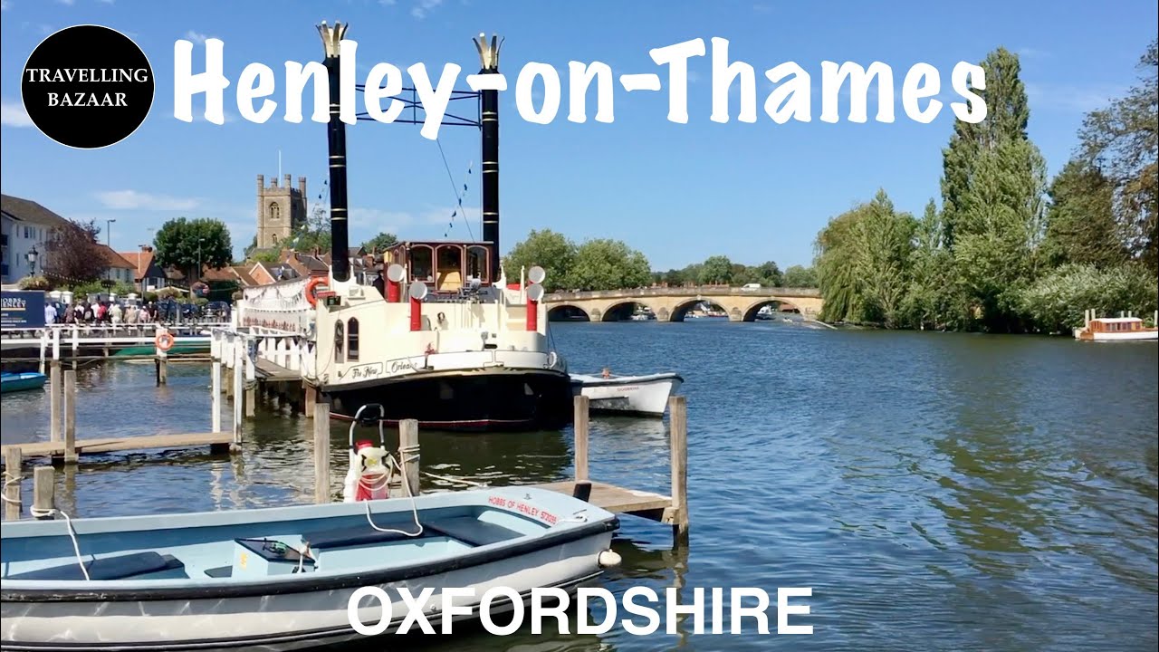 🌎 Henley on Thames | Town in England | Oxfordshire | UK