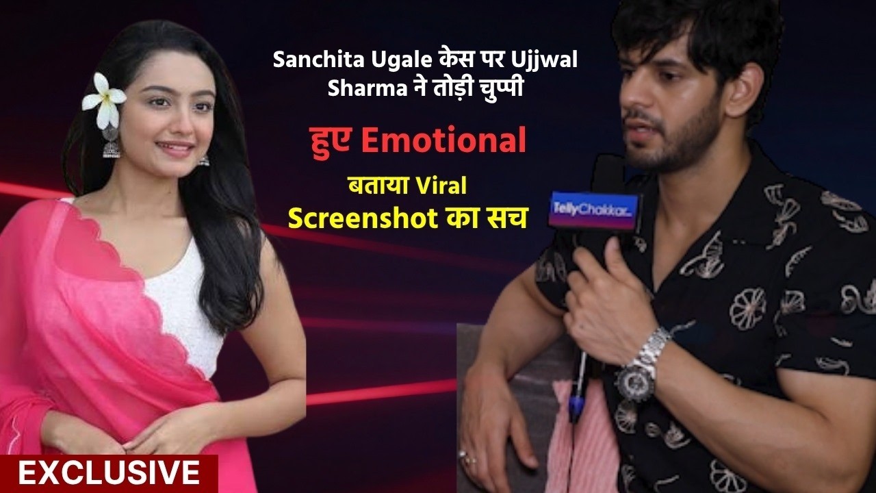 Ujjwal Sharma breaks silence on Sanchita Ugale case, reveals the truth behind the viral screensho...