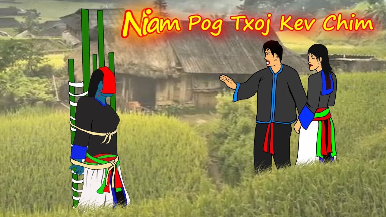 niam pog txoj kev chim 20/7/2023